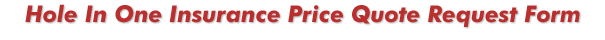 Hole In One Insurance Pricing