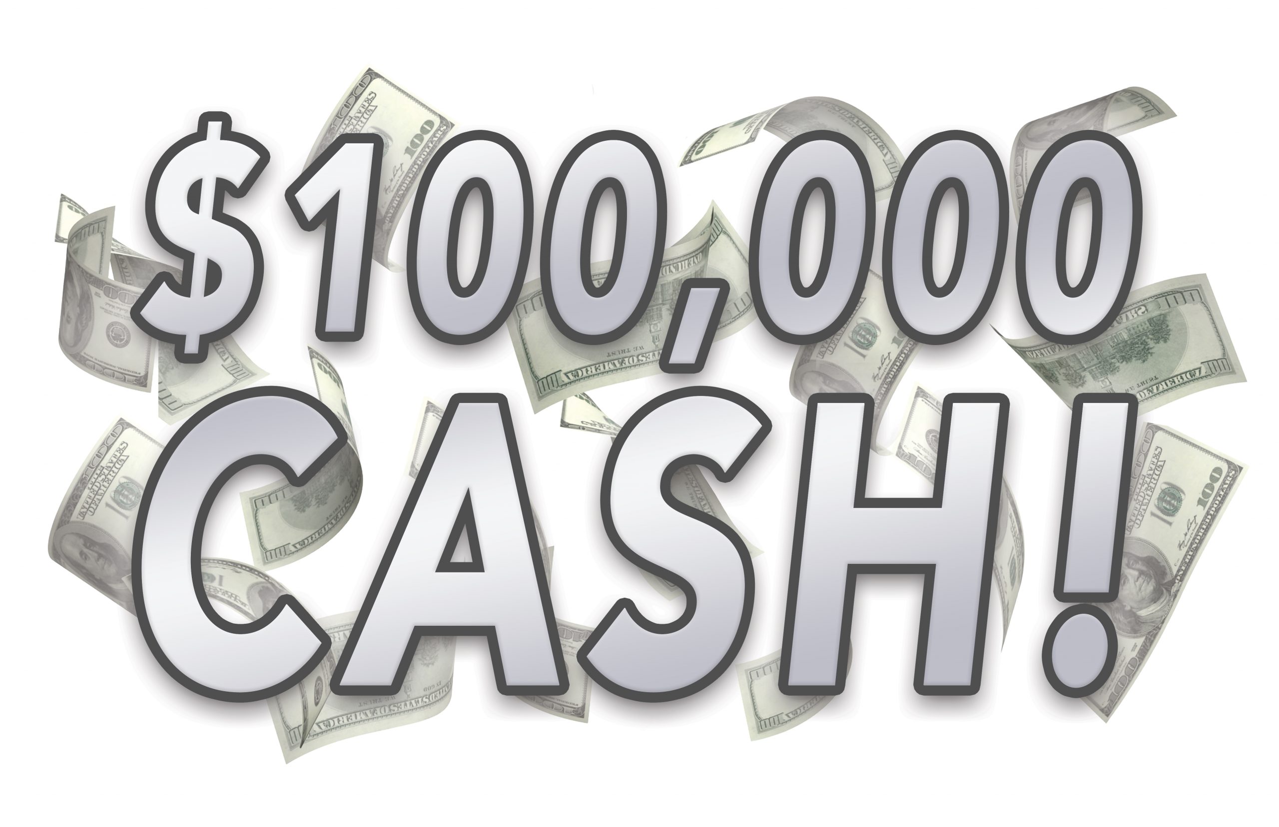 $100,000 Cash